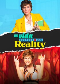 La Vida Despu&eacute;s del Reality