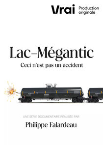Lac-M&eacute;gantic - This Is Not an Accident