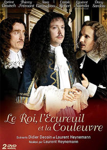 Le Roi, l'&Eacute;cureuil et la Couleuvre