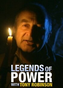 Legends of Power with Tony Robinson
