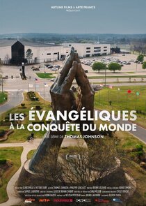 Les évangéliques à la conquête du monde