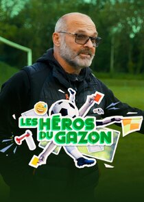 Les H&eacute;ros du gazon