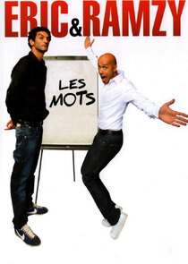Les mots d'Eric et Ramzy