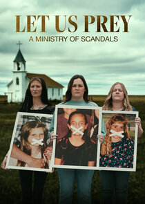 Let Us Prey: A Ministry of Scandals