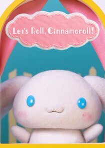 Let's Roll, Cinnamoroll!