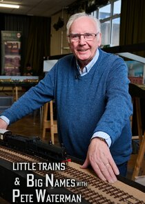 Little Trains & Big Names with Peter Waterman