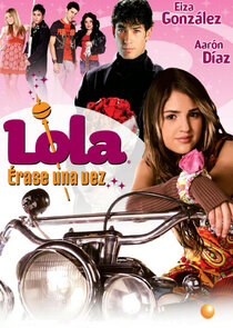 Lola, &eacute;rase una vez