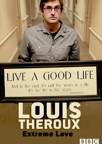 Louis Theroux: Extreme Love