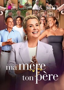 Ma M&egrave;re, Ton P&egrave;re