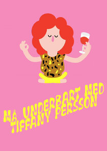 M&aring; underbart med Tiffany Persson