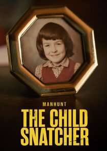 Manhunt: The Child Snatcher