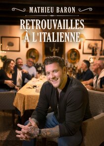 Mathieu Baron : Retrouvailles &agrave; l'italienne