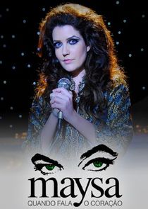 Maysa: Quando Fala o Cora&ccedil;&atilde;o