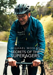 Michael Mosley: Secrets of the Superagers