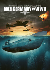 Military Machines: Nazi Germany in WWII