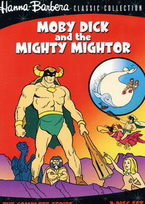 Moby Dick and the Mighty Mightor