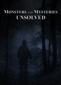 Monsters and Mysteries Unsolved