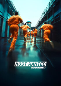 Most Wanted – Wer entkommt?