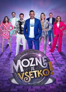 Možn&eacute; je v&scaron;etko!