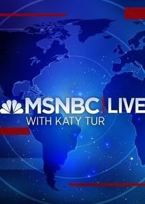 MSNBC Live with Katy Tur