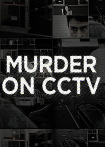 Murder on CCTV