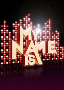 My Name Is ...