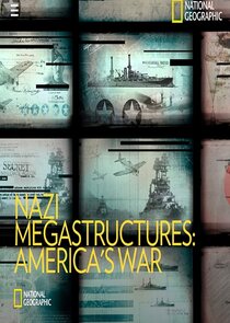 Nazi Megastructures: America's War