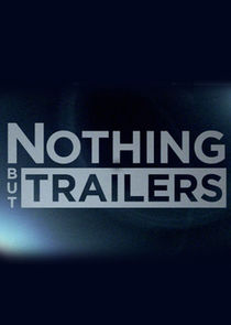 Nothing But Trailers