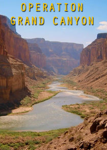 Operation Grand Canyon with Dan Snow