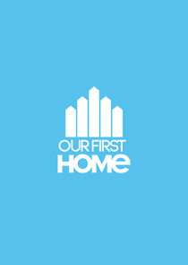Our First Home