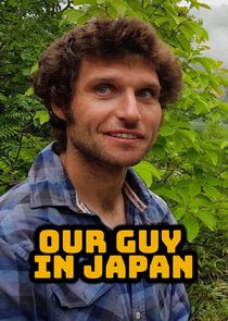 Our Guy in Japan