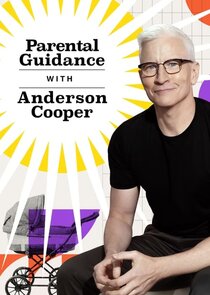 Parental Guidance with Anderson Cooper