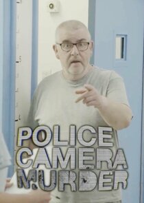 Police, Camera, Murder