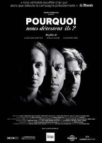 Pourquoi nous d&eacute;testent-ils ?