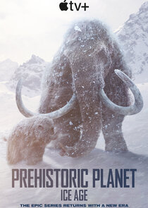 Prehistoric Planet: Ice Age