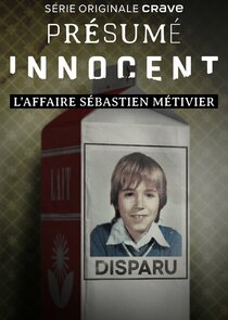 Présumé innocent: l'affaire Sébastien Métivier