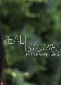 Real Stories with Ranvir Singh