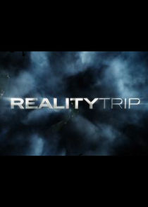 Reality Trip