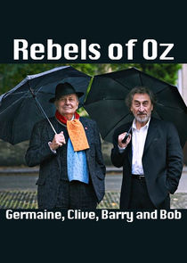 Rebels of Oz: Germaine, Clive, Barry and Bob