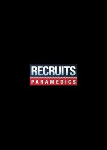 Recruits: Paramedics