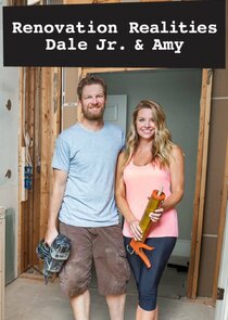 Renovation Realities: Dale Jr. & Amy