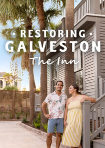 Restoring Galveston: The Inn