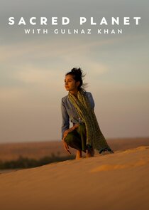 Sacred Planet with Gulnaz Khan