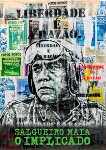 Salgueiro Maia - O Implicado: A S&eacute;rie