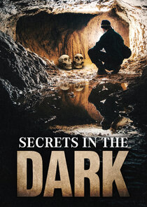 Secrets in the Dark