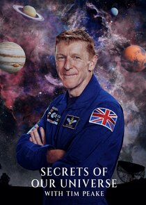 Secrets of Our Universe with Tim Peake