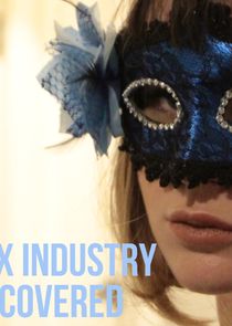 Sex Industry: Uncovered