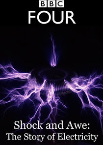 Shock and Awe: The Story of Electricity