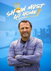 Show Must Go Home