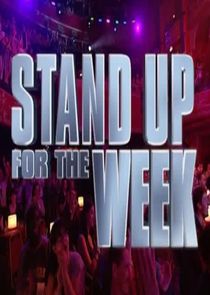 Stand Up for the Week